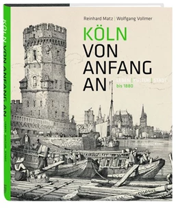 Abbildung von Matz / Vollmer | Köln von Anfang an | 1. Auflage | 2020 | beck-shop.de