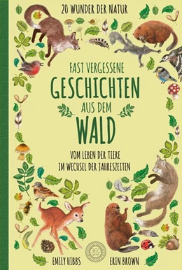 Abbildung von Hibbs | Fast vergessene Geschichten aus dem Wald | 1. Auflage | 2020 | beck-shop.de