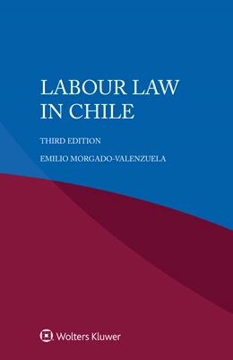 Abbildung von Morgado-Valenzuela | Labour Law in Chile | 3. Auflage | 2020 | beck-shop.de