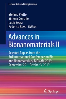 Abbildung von Piotto / Concilio | Advances in Bionanomaterials II | 1. Auflage | 2020 | beck-shop.de