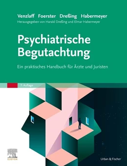 Abbildung von Venzlaff / Foerster | Psychiatrische Begutachtung | 7. Auflage | 2020 | beck-shop.de