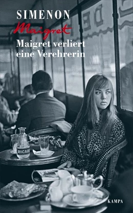 Abbildung von Simenon | Maigret verliert eine Verehrerin | 1. Auflage | 2021 | beck-shop.de