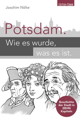 Abbildung von Nölte | Potsdam. Wie es wurde, was es ist | 1. Auflage | 2019 | beck-shop.de