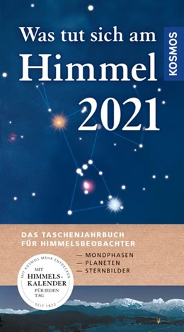Abbildung von Hahn | Was tut sich am Himmel 2021 | 1. Auflage | 2020 | beck-shop.de