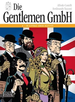 Abbildung von Castelli / Tacconi | Die Gentlemen GmbH - Gesamtausgabe. Band 1: Im Auftrag Ihrer Majestät | 1. Auflage | 2020 | beck-shop.de