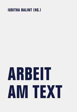 Abbildung von Albrecht / Balint | Arbeit am Text | 1. Auflage | 2020 | beck-shop.de