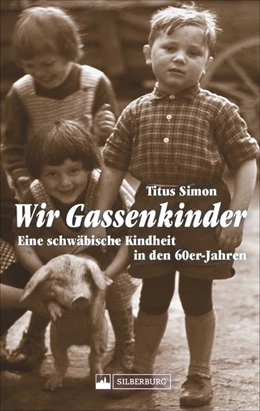 Abbildung von Simon | Wir Gassenkinder | 1. Auflage | 2022 | beck-shop.de