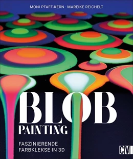 Abbildung von Pfaff-Kern / Reichelt | Blob Painting | 1. Auflage | 2020 | beck-shop.de