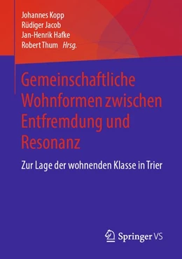 Abbildung von Kopp / Jacob | Gemeinschaftliche Wohnformen zwischen Entfremdung und Resonanz | 1. Auflage | 2020 | beck-shop.de