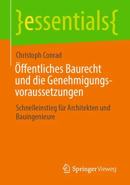 Abbildung von Conrad | Öffentliches Baurecht und die Genehmigungsvoraussetzungen | 1. Auflage | 2020 | beck-shop.de