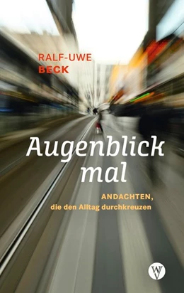 Abbildung von Beck | Augenblick mal | 1. Auflage | 2020 | beck-shop.de