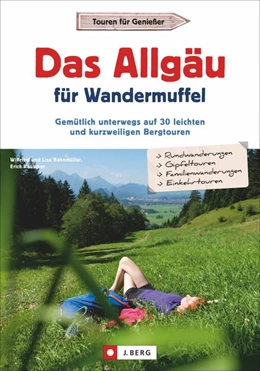 Abbildung von Bahnmüller / Meier | Das Allgäu für Wandermuffel | 1. Auflage | 2020 | beck-shop.de