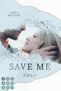 Abbildung von Rotaru | Save Me Now (Crushed-Trust-Reihe 3) | 1. Auflage | 2020 | beck-shop.de