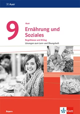 Abbildung von Auer Ernährung und Soziales 9. Ausgabe Bayern. Lösungen zum Lern- und Übungsheft Klasse 9 | 1. Auflage | 2021 | beck-shop.de