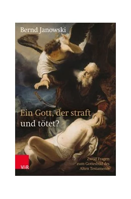 Abbildung von Janowski | Ein Gott, der straft und tötet? | 4. Auflage | 2020 | beck-shop.de
