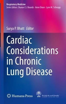 Abbildung von Bhatt | Cardiac Considerations in Chronic Lung Disease | 1. Auflage | 2020 | beck-shop.de
