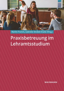Abbildung von Fromm / Strobel-Eisele | Praxisbetreuung im Lehramtsstudium | 1. Auflage | 2020 | beck-shop.de