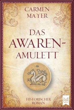 Abbildung von Mayer | Das Awaren-Amulett | 1. Auflage | 2020 | beck-shop.de
