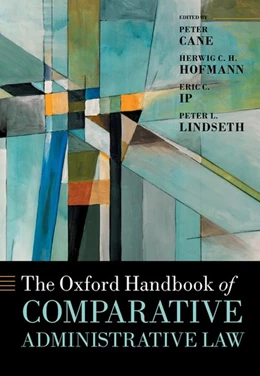 Abbildung von Cane / Hofmann | The Oxford Handbook of Comparative Administrative Law | 1. Auflage | 2020 | beck-shop.de