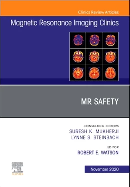 Abbildung von Jr. | MR Safety, An Issue of Magnetic Resonance Imaging Clinics of North America | 1. Auflage | 2020 | beck-shop.de