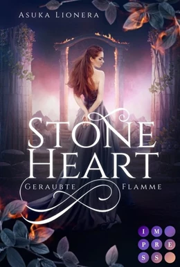 Abbildung von Lionera | Stoneheart 1: Geraubte Flamme | 1. Auflage | 2020 | beck-shop.de