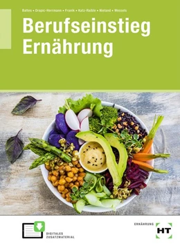 Abbildung von Baltes / Drapic-Herrmann | Berufseinstieg Ernährung | 1. Auflage | 2020 | beck-shop.de