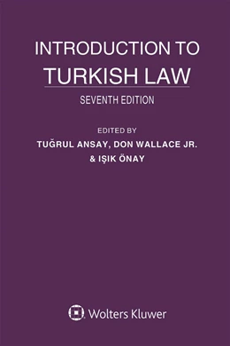Abbildung von Ansay / Wallace | Introduction to Turkish Law | 7. Auflage | 2020 | beck-shop.de