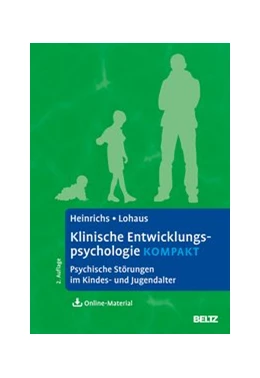 Abbildung von Heinrichs / Lohaus | Klinische Entwicklungspsychologie kompakt | 2. Auflage | 2020 | beck-shop.de