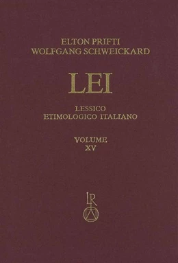 Abbildung von Prifti / Schweickard | Lessico Etimologico Italiano. Band 15 (XV) | 1. Auflage | 2020 | beck-shop.de