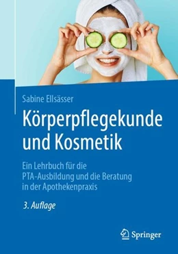 Abbildung von Ellsässer | Körperpflegekunde und Kosmetik | 3. Auflage | 2020 | beck-shop.de