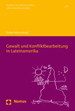 Abbildung von Peters (Hrsg.) | Gewalt und Konfliktbearbeitung in Lateinamerika | 1. Auflage | 2020 | 37 | beck-shop.de