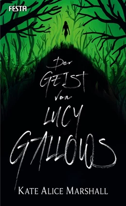 Abbildung von Kate Alice | Der Geist von Lucy Gallows | 1. Auflage | 2020 | beck-shop.de