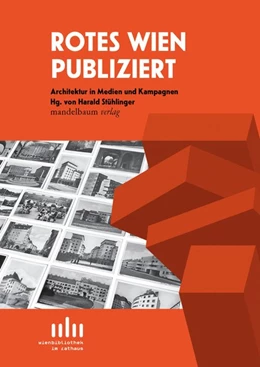 Abbildung von Stühlinger | Rotes Wien publiziert | 1. Auflage | 2020 | beck-shop.de