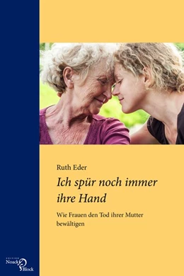Abbildung von Eder | Ich spür noch immer ihre Hand | 1. Auflage | 2020 | beck-shop.de