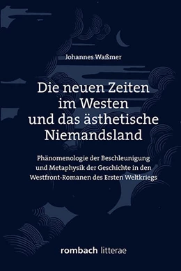 Abbildung von Waßmer | Die neuen Zeiten im Westen und das ästhetische Niemandsland | 1. Auflage | 2018 | beck-shop.de