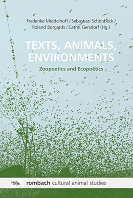 Abbildung von Middelhoff / Schönbeck | Texts, Animals, Environments | 1. Auflage | 2019 | beck-shop.de