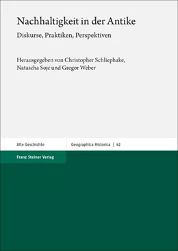 Abbildung von Schliephake / Sojc | Nachhaltigkeit in der Antike | 1. Auflage | 2020 | beck-shop.de