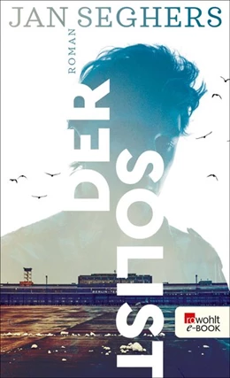 Abbildung von Seghers | Der Solist | 1. Auflage | 2021 | beck-shop.de