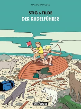 Abbildung von de Radiguès | Stig & Tilde: Die Rudelführerin | 1. Auflage | 2020 | beck-shop.de