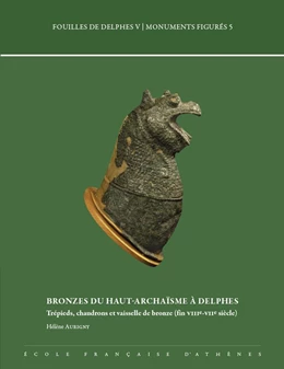 Abbildung von Bronzes du haut-archaïsme à Delphes | 1. Auflage | 2019 | beck-shop.de