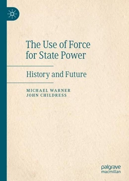 Abbildung von Warner / Childress | The Use of Force for State Power | 1. Auflage | 2020 | beck-shop.de