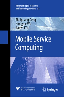 Abbildung von Deng / Wu | Mobile Service Computing | 1. Auflage | 2020 | beck-shop.de