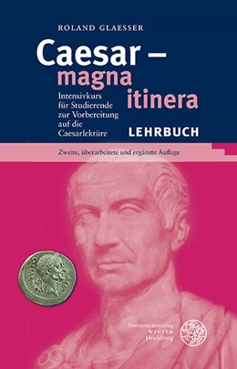 Abbildung von Glaesser | Caesar – magna itinera | 2. Auflage | 2020 | beck-shop.de