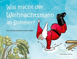 Abbildung von Kaibel | Was macht der Weihnachtsmann im Sommer? | 1. Auflage | 2020 | beck-shop.de