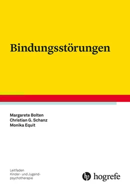 Abbildung von Bolten / Equit | Bindungsstörungen | 1. Auflage | 2021 | beck-shop.de