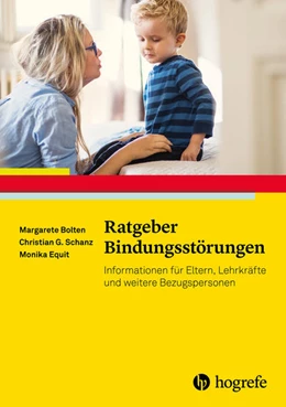 Abbildung von Bolten / Equit | Ratgeber Bindungsstörungen | 1. Auflage | 2021 | beck-shop.de