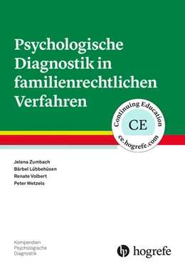 Abbildung von Zumbach / Wetzels | Psychologische Diagnostik in familienrechtlichen Verfahren | 1. Auflage | 2020 | beck-shop.de