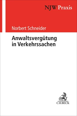 Abbildung von Schneider | Anwaltsvergütung in Verkehrssachen | 1. Auflage | 2026 | Band 90 | beck-shop.de