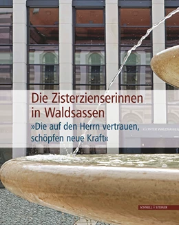 Abbildung von Pfister | Die Zisterzienserinnen in Waldsassen | 1. Auflage | 2020 | beck-shop.de
