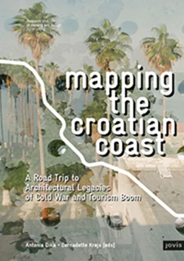 Abbildung von Dika / Krejs | Mapping the Croatian Coast | 1. Auflage | 2020 | beck-shop.de